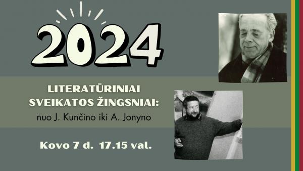 Žygis „2024 literatūriniai sveikatos žingsniai: nuo J. Kunčino iki A. Jonyno“