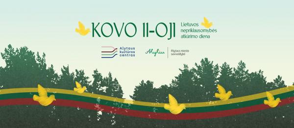 Kaip Alytuje bus minima Kovo 11-oji – Lietuvos nepriklausomybės atkūrimo diena