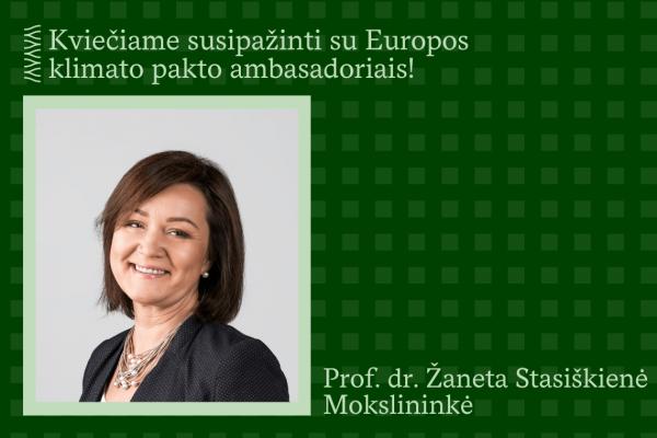 Prof. dr. Žaneta Stasiškienė: Vienas svarbiausių mano tikslų – inovacijų, susijusių su klimato kaitos mažinimu, kūrimas